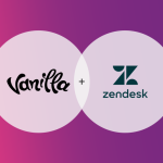 Streamline Case Management With Vanilla-Zendesk Integration